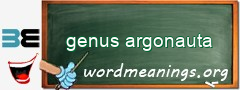 WordMeaning blackboard for genus argonauta